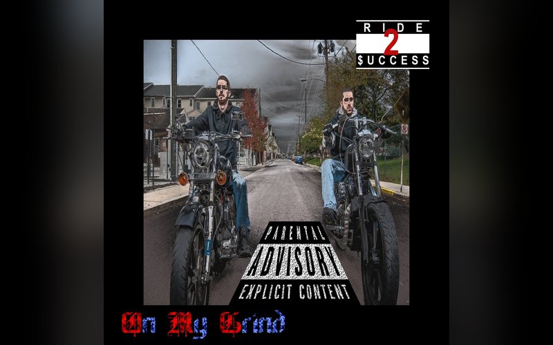 Ride 2 $uccess album cover – On My Grind